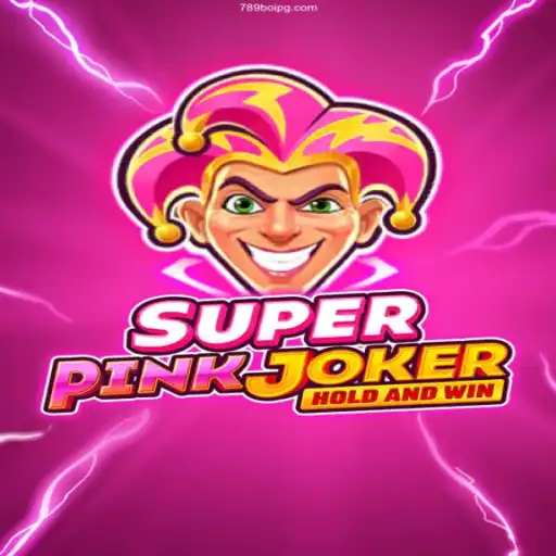 Exploring the Thrills of SuperPinkJoker at 789 Boi Cassino Online